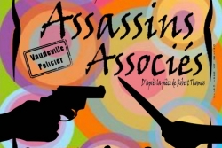 Assassins associés - Théâtre