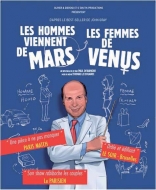 Théâtre, "Les hommes viennent de Mars, les femmes de Vénus"