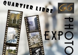 Exposition photographique « Quartier libre »  par le G6 (groupe de photographes)
